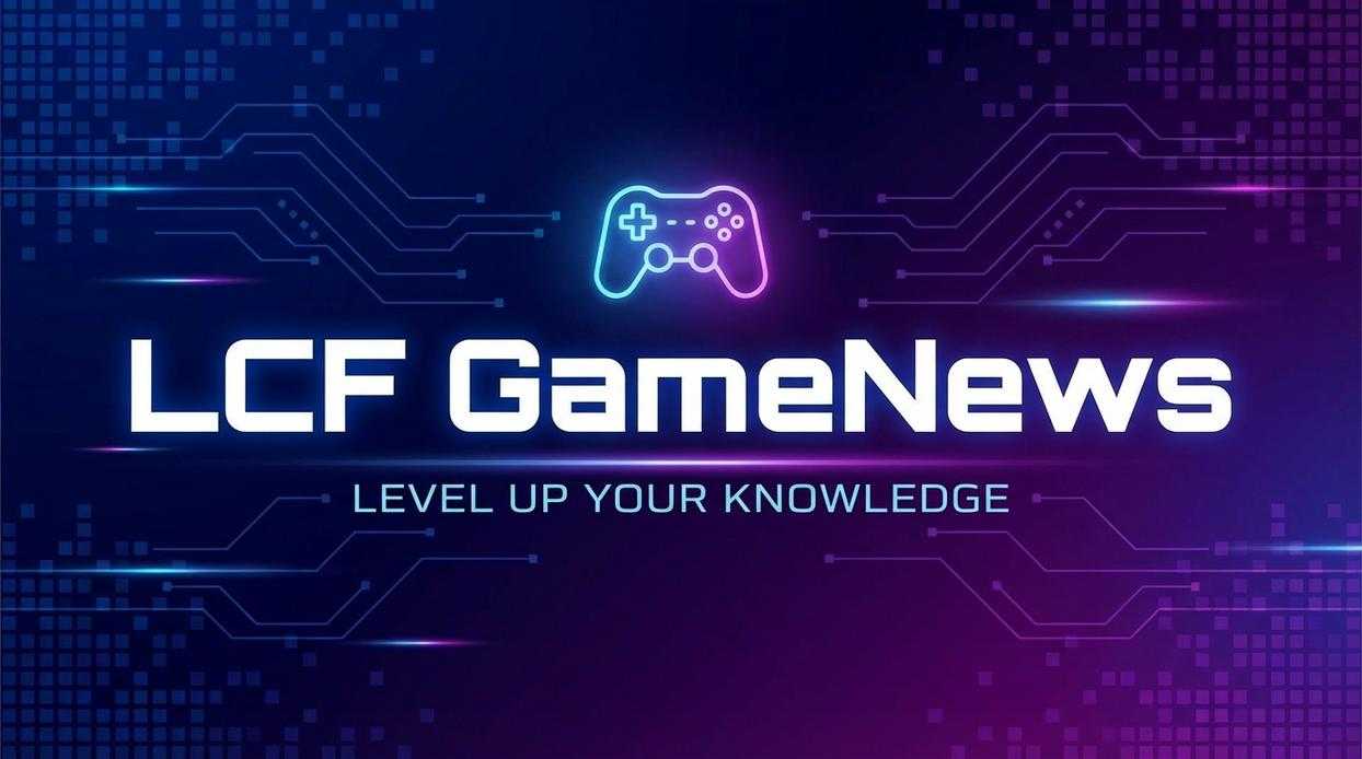 lcf gamenews